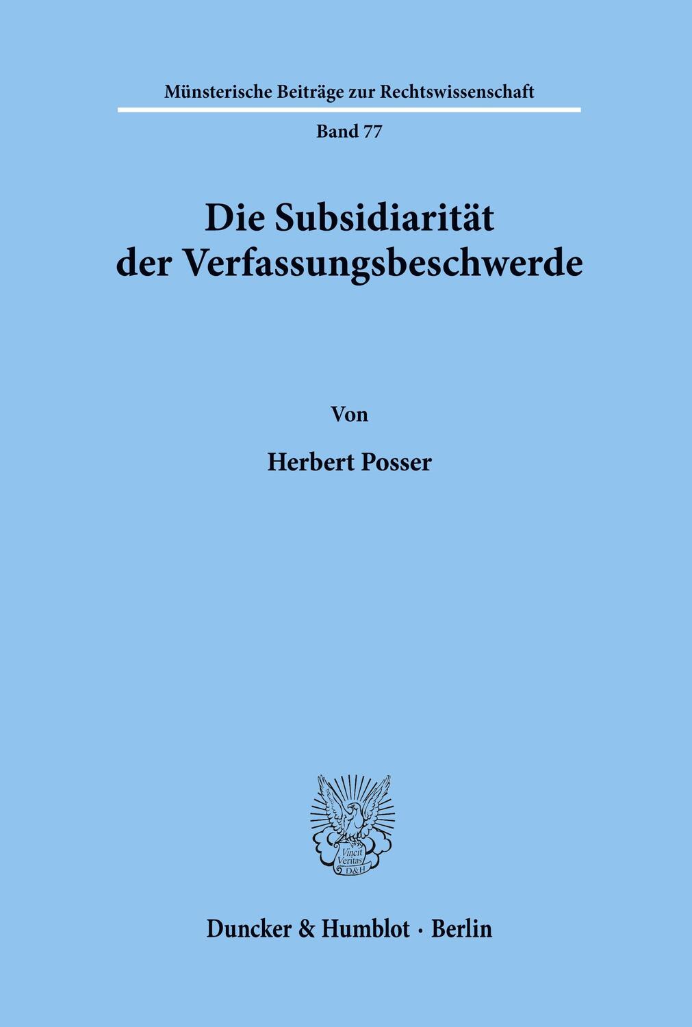 Cover: 9783428077823 | Die Subsidiarität der Verfassungsbeschwerde. | Herbert Posser | Buch