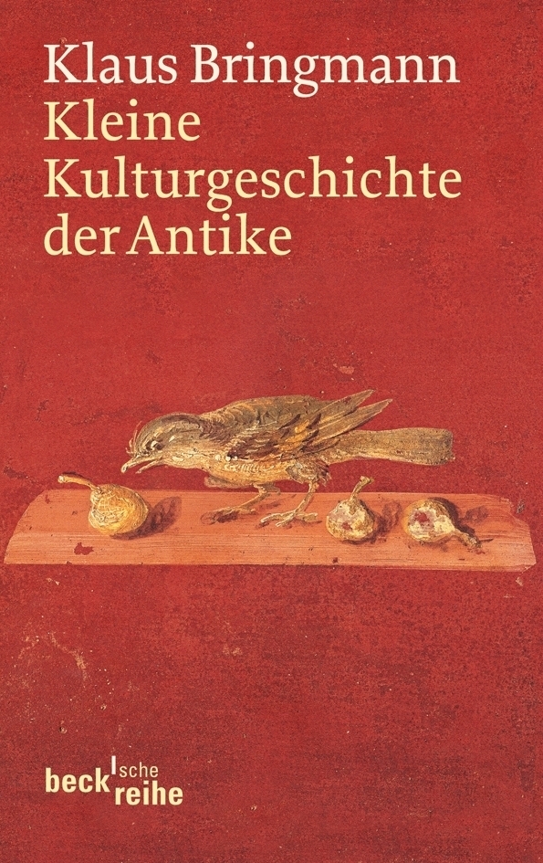 Cover: 9783406621109 | Kleine Kulturgeschichte der Antike | Klaus Bringmann | Taschenbuch