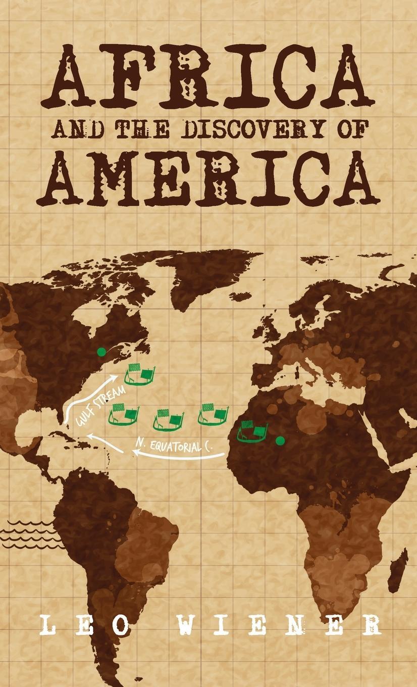 Cover: 9781639232604 | Africa and the Discovery of America Hardcover | Leo Wiener | Buch