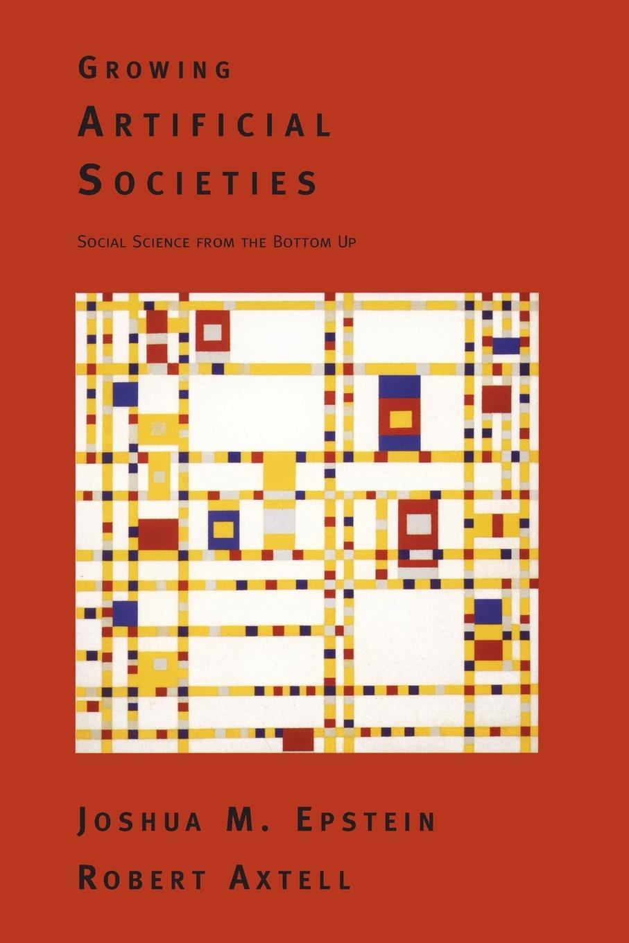 Cover: 9780262550253 | Growing Artificial Societies | Social Science From the Bottom Up