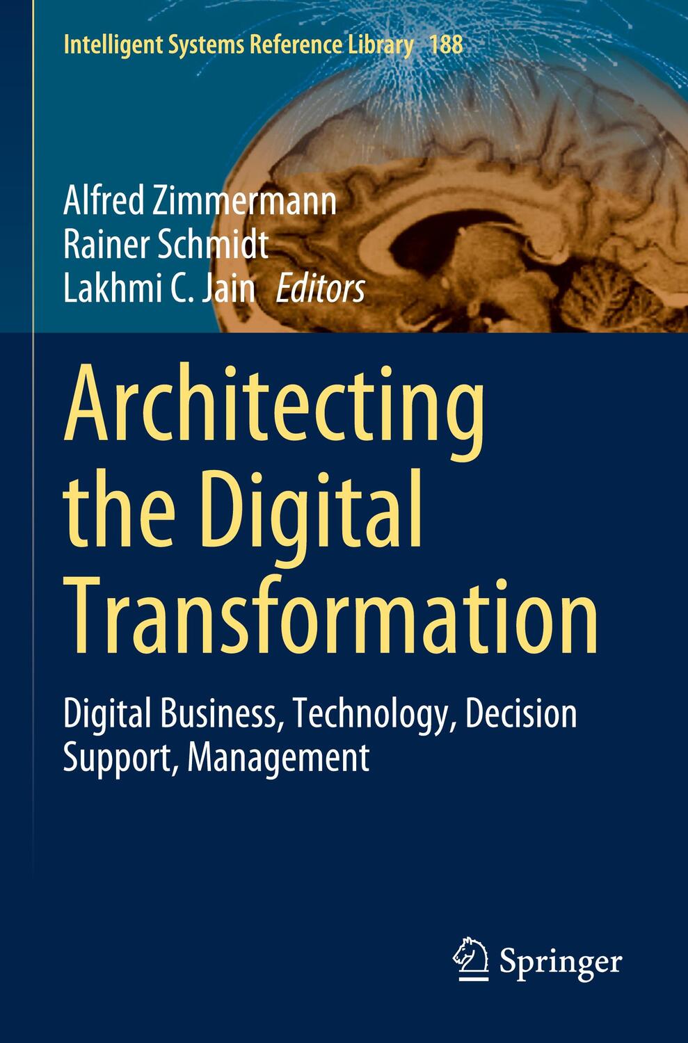 Cover: 9783030496425 | Architecting the Digital Transformation | Alfred Zimmermann (u. a.)