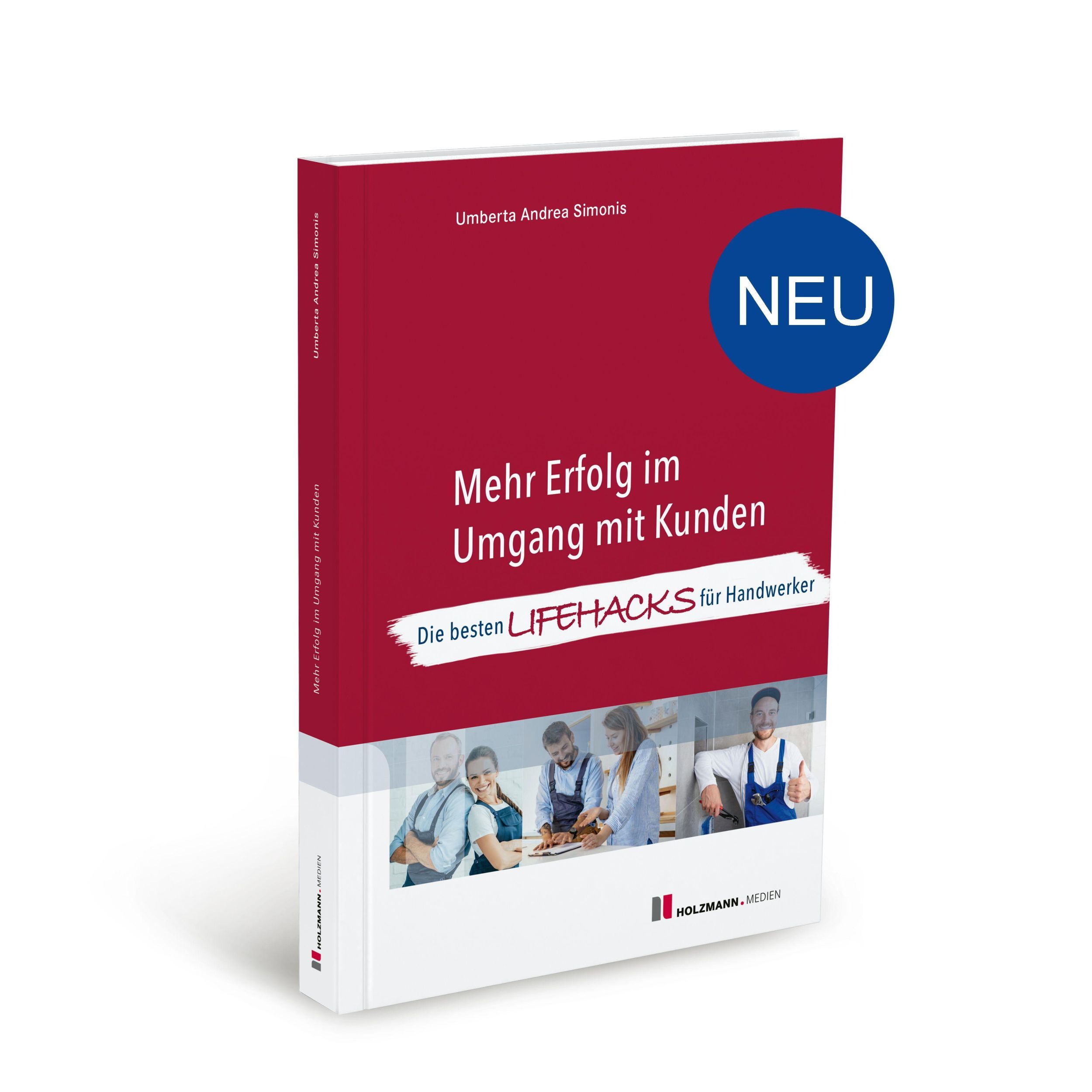 Cover: 9783778315453 | Mehr Erfolg im Umgang mit Kunden | Die besten LifeHacks für Handwerker