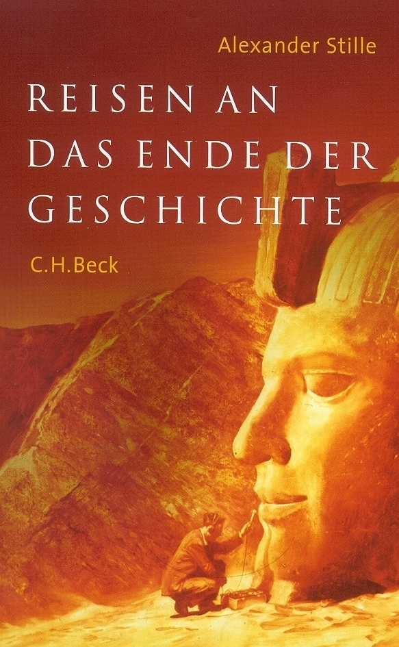 Cover: 9783406495168 | Reisen an das Ende der Geschichte | Alexander Stille | Buch | 440 S.