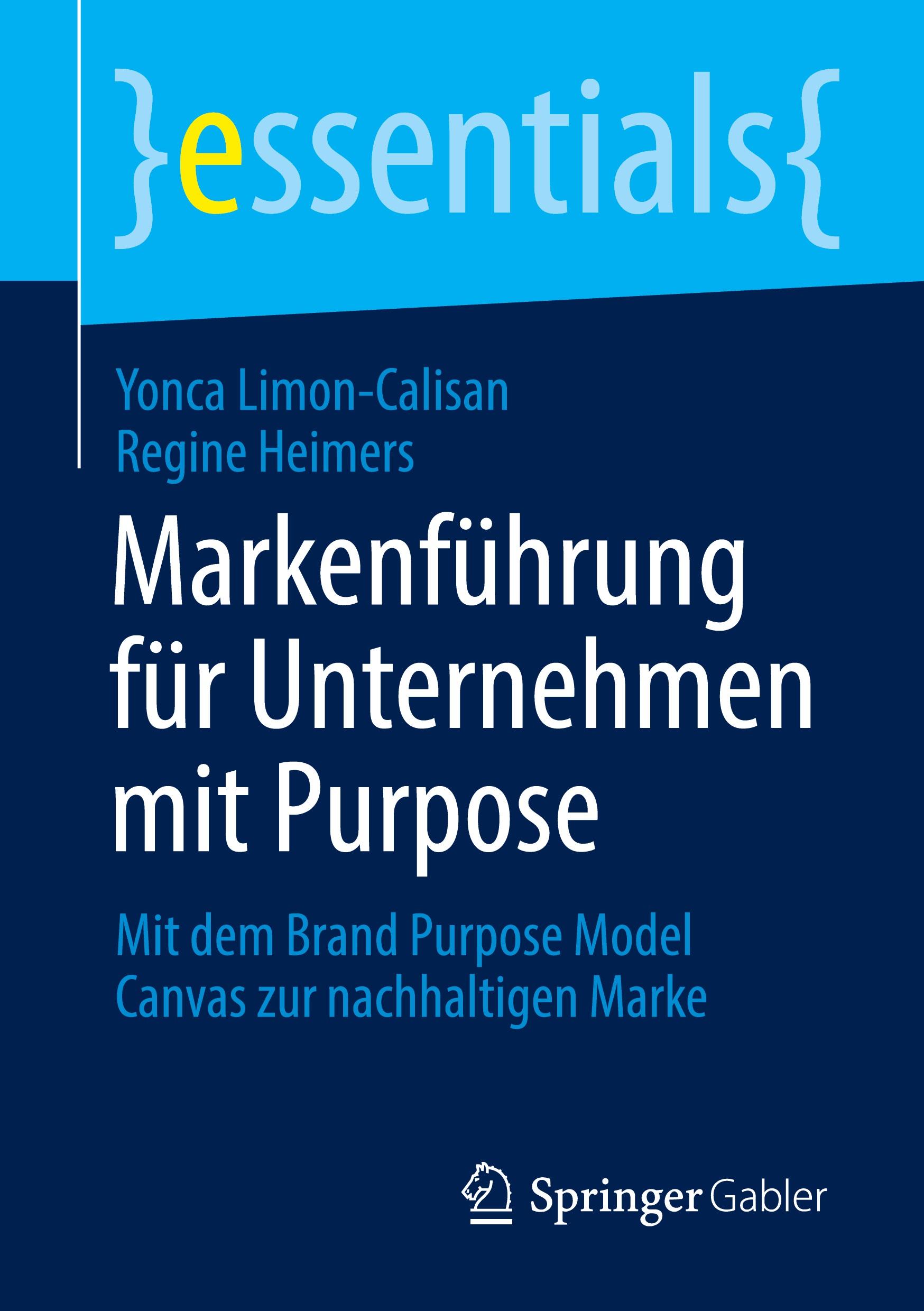 Cover: 9783658459215 | Markenführung für Unternehmen mit Purpose | Regine Heimers (u. a.)