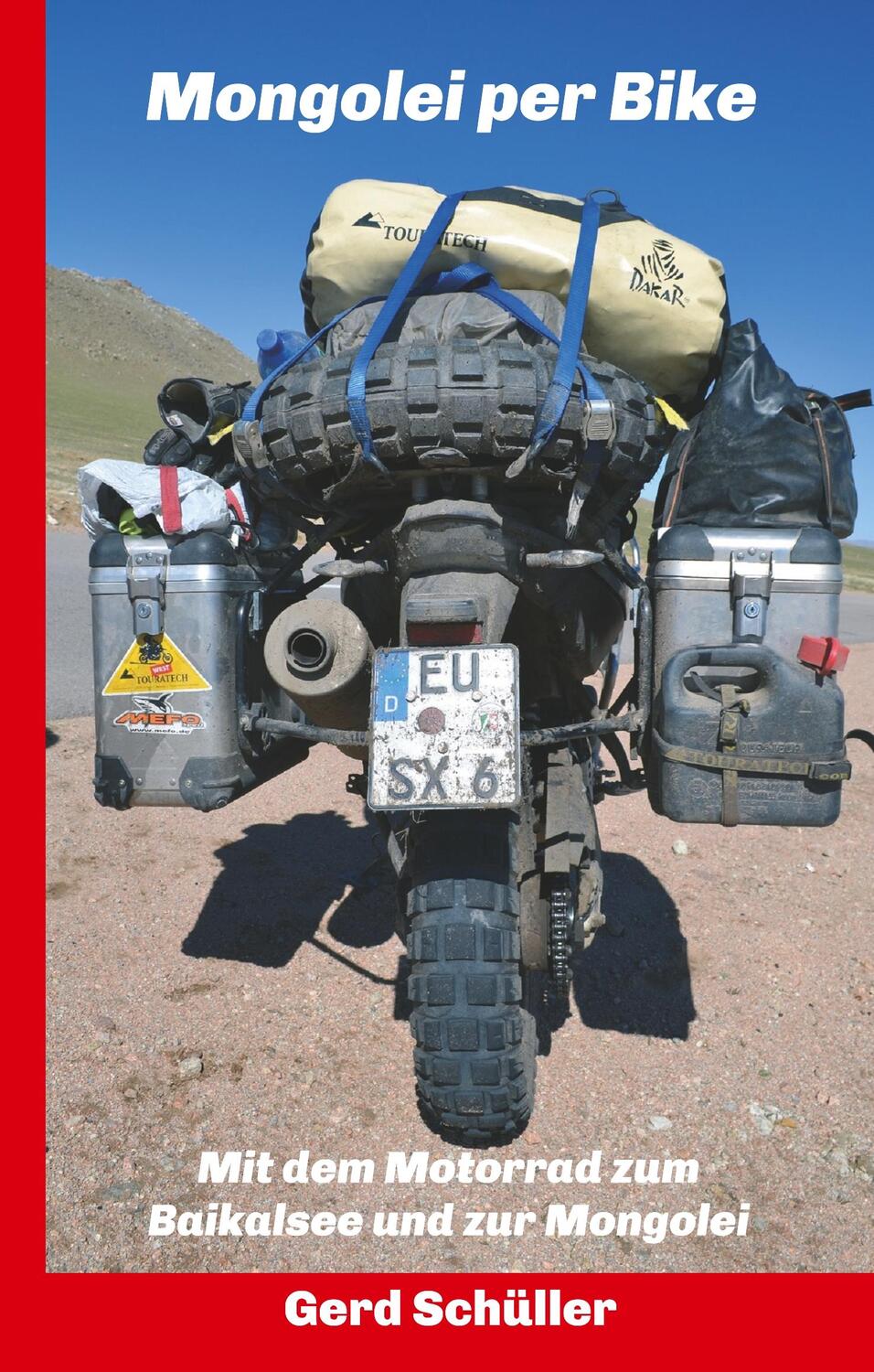 Cover: 9783347033832 | Mongolei per Bike | Mit dem Motorrad zum Baikalsee und zur Mongolei