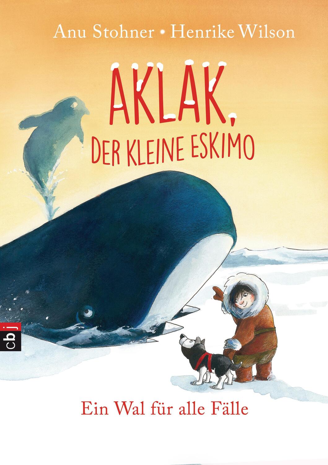 Cover: 9783570174609 | Aklak, der kleine Eskimo - Ein Wal für alle Fälle | Anu Stohner | Buch