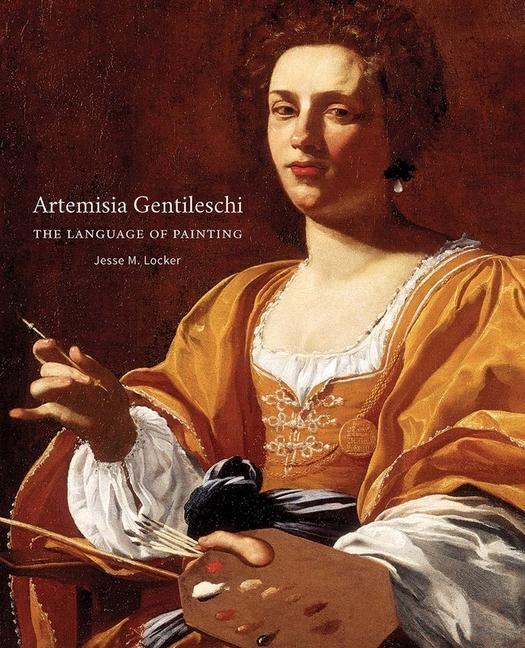 Cover: 9780300259056 | Artemisia Gentileschi | The Language of Painting | Jesse M. Locker