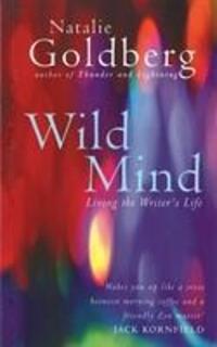 Cover: 9781846042072 | Wild Mind | Living the Writer's Life | Natalie Goldberg | Taschenbuch