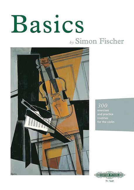 Basics: 300 excercises and practice routines for the violin - Fischer, Simon