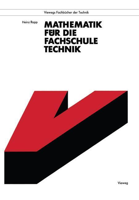 Cover: 9783528342142 | Mathematik für die Fachschule Technik | Heinz Rapp | Taschenbuch