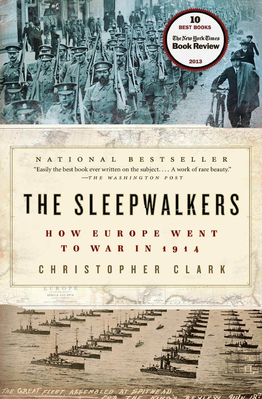 Cover: 9780061146664 | The Sleepwalkers | How Europe Went to War in 1914 | Christopher Clark