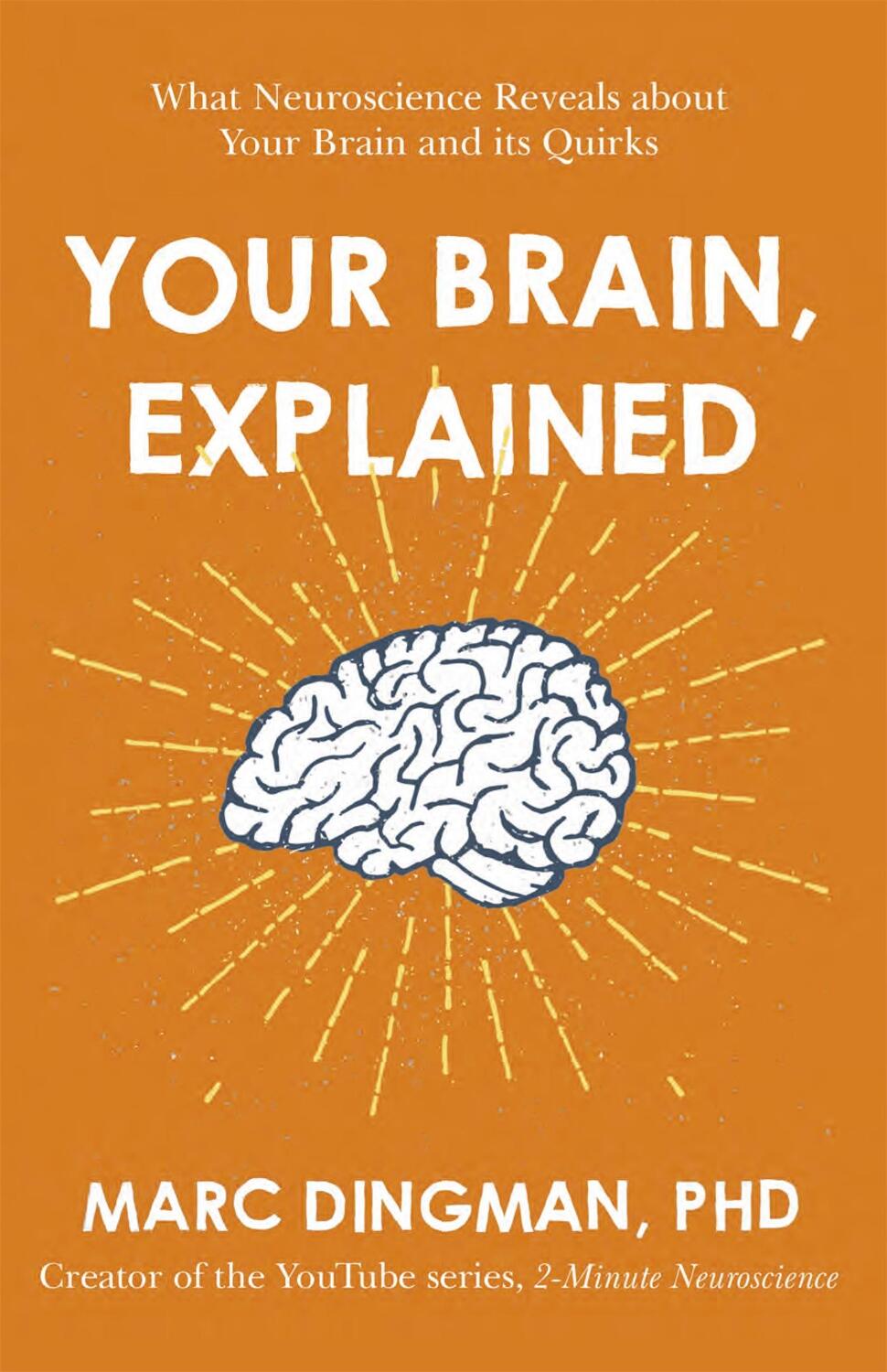Cover: 9781473696563 | Your Brain, Explained | Marc Dingman | Taschenbuch | Englisch | 2022