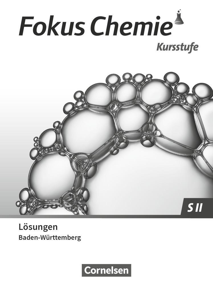 Cover: 9783060112579 | Fokus Chemie Sekundarstufe II. Kursstufe - Baden-Württemberg -...