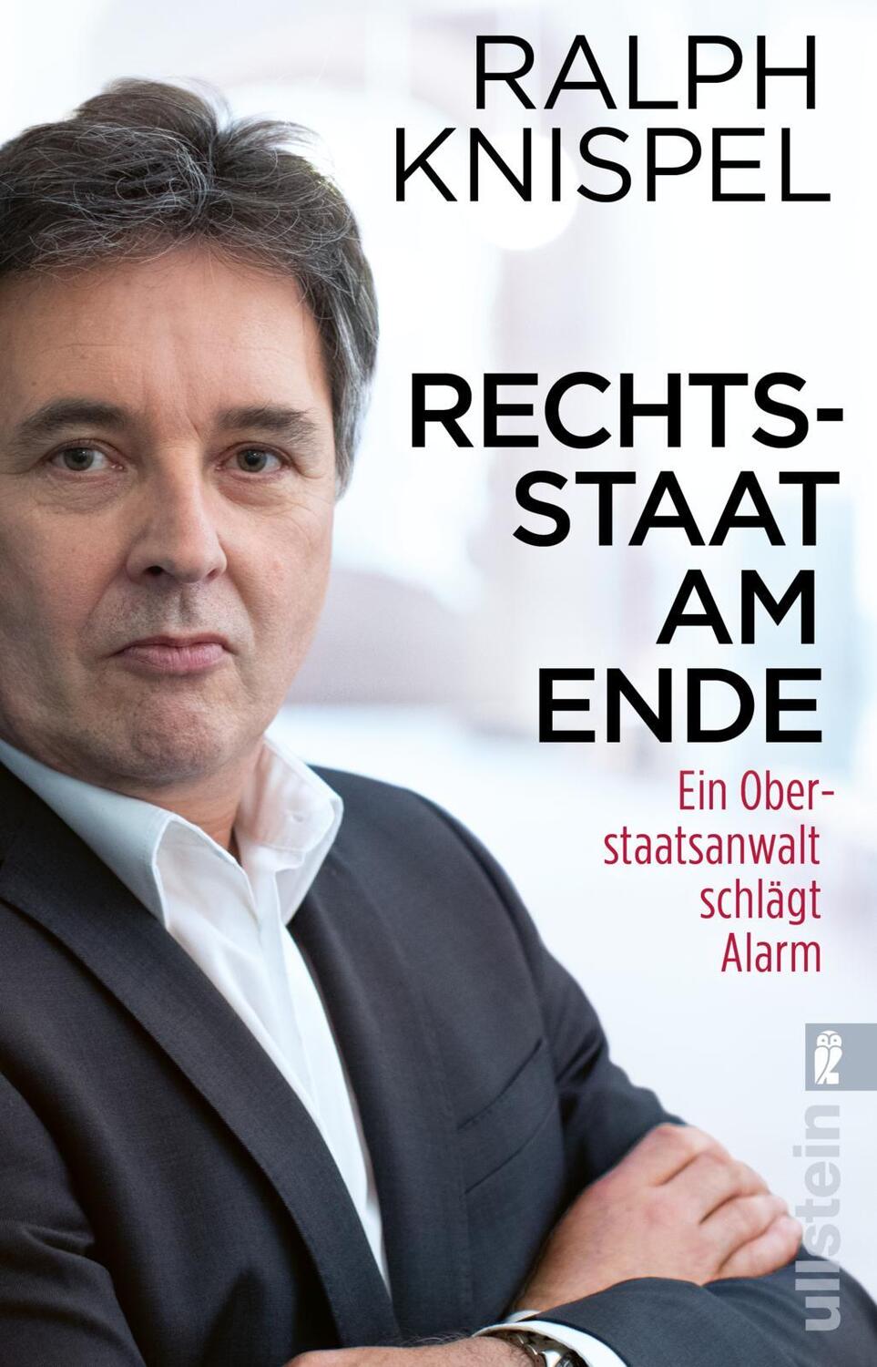 Cover: 9783548066103 | Rechtsstaat am Ende | Ralph Knispel | Taschenbuch | 240 S. | Deutsch