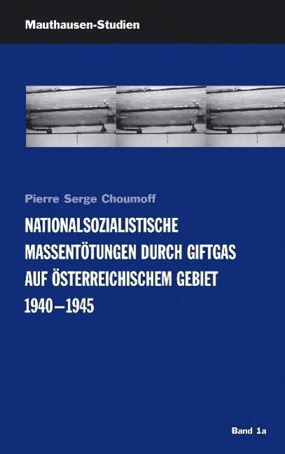 Cover: 9783950086720 | Nationalsozialistische Massentötungen durch Giftgas auf...