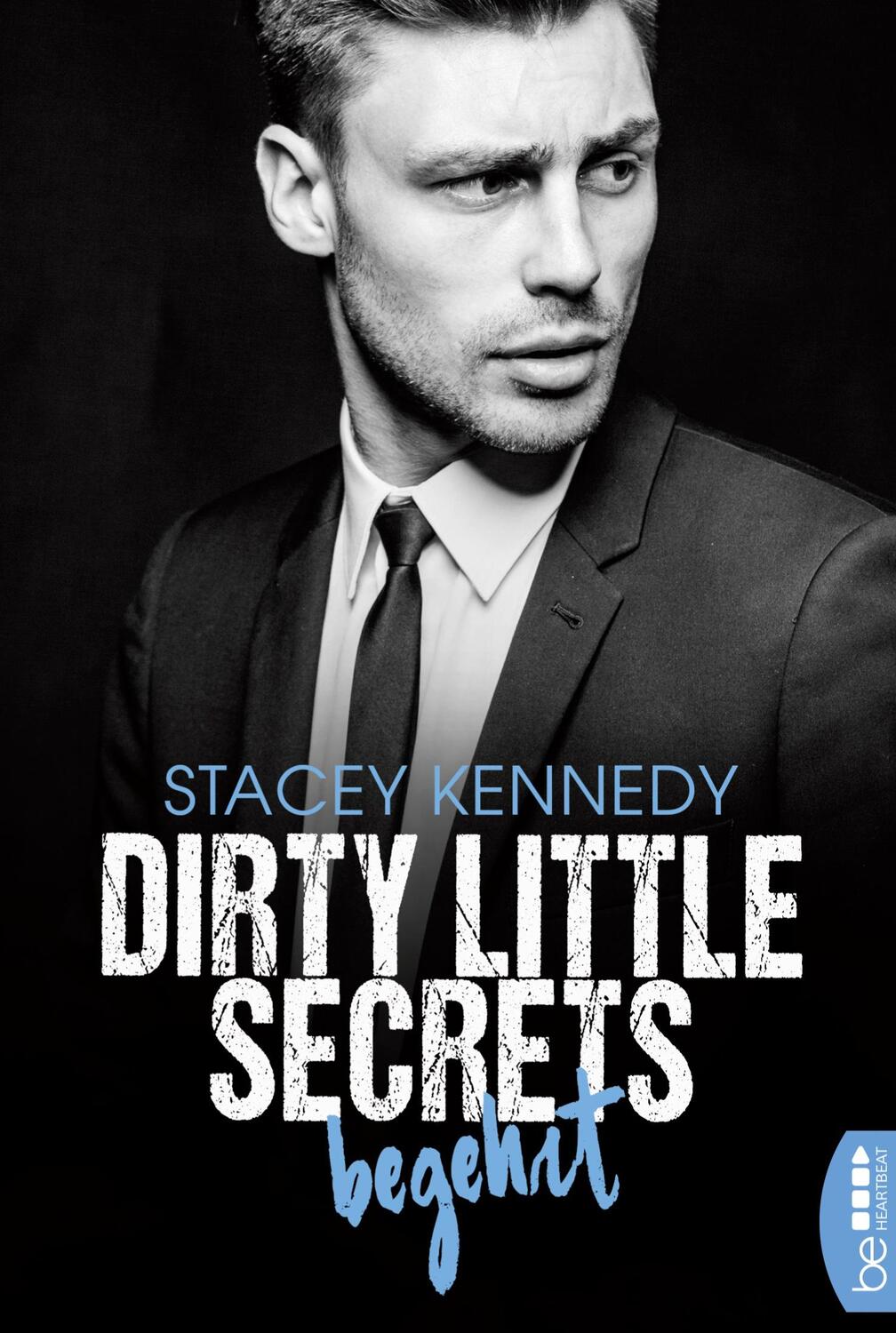 Cover: 9783741301230 | Dirty Little Secrets ¿ Begehrt | Stacey Kennedy | Taschenbuch | 304 S.