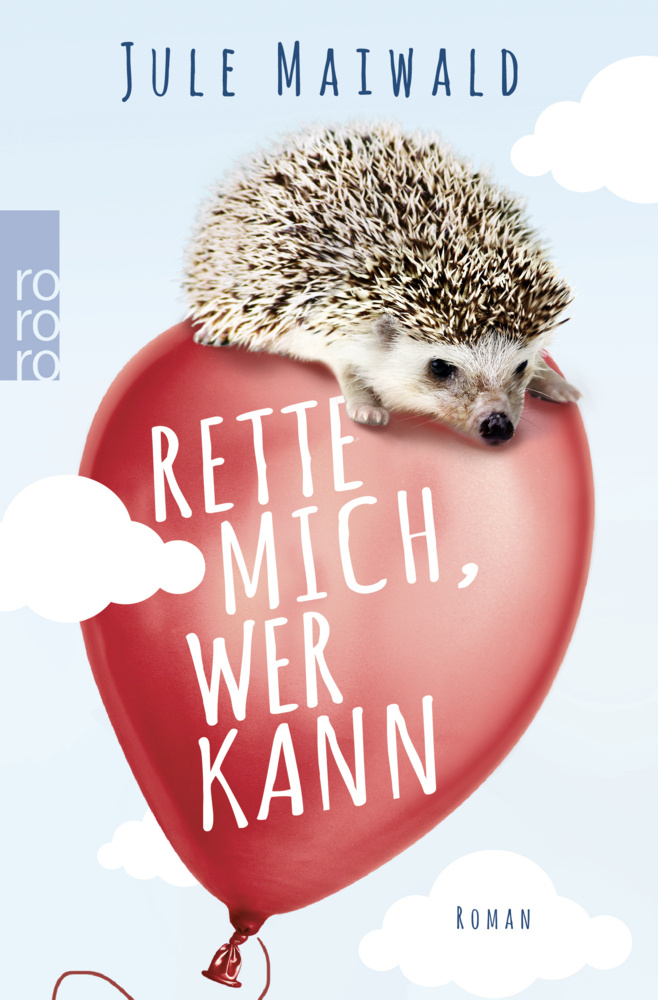 Cover: 9783499290602 | Rette mich, wer kann | Roman | Jule Maiwald | Taschenbuch | 416 S.