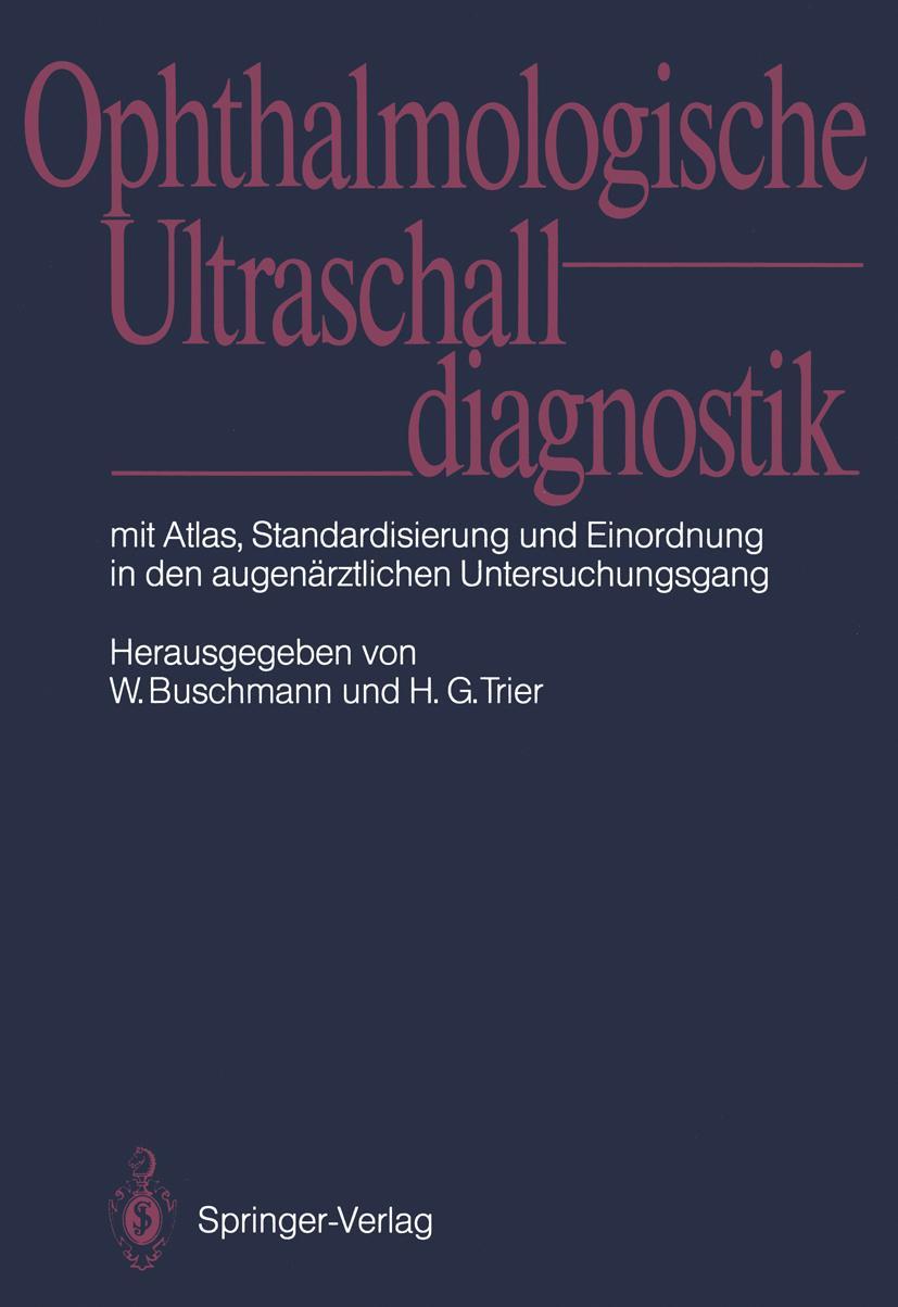 Cover: 9783642732270 | Ophthalmologische Ultraschalldiagnostik | Hans G. Trier (u. a.) | Buch