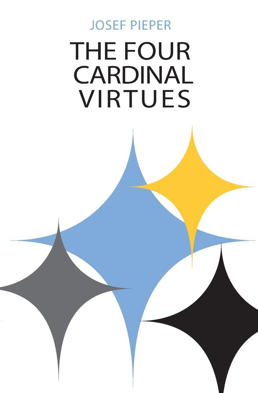 Cover: 9780268001032 | Four Cardinal Virtues, The | Josef Pieper | Taschenbuch | Paperback