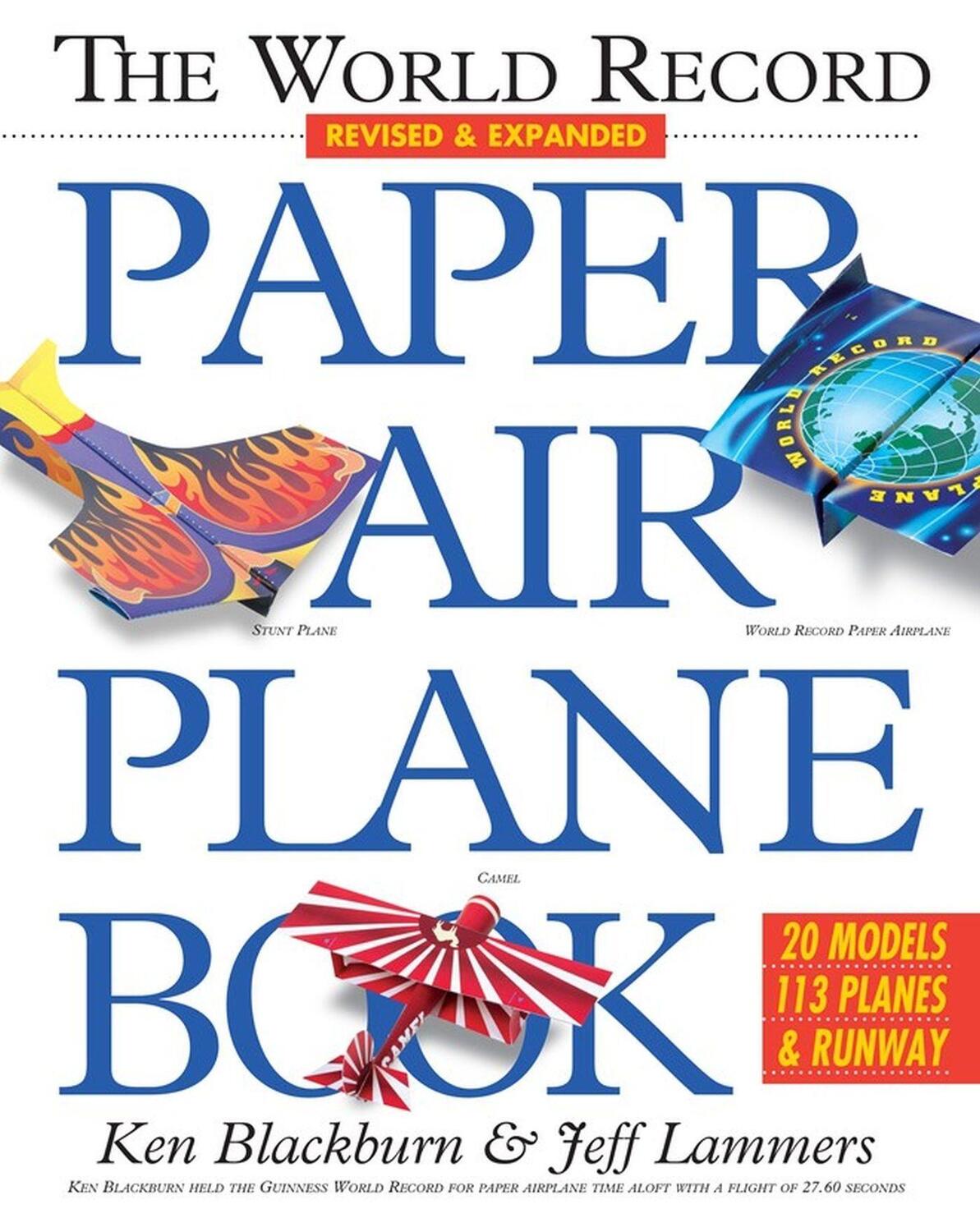 Cover: 9780761143833 | The World Record Paper Airplane Book | Jeff Lammers (u. a.) | Buch