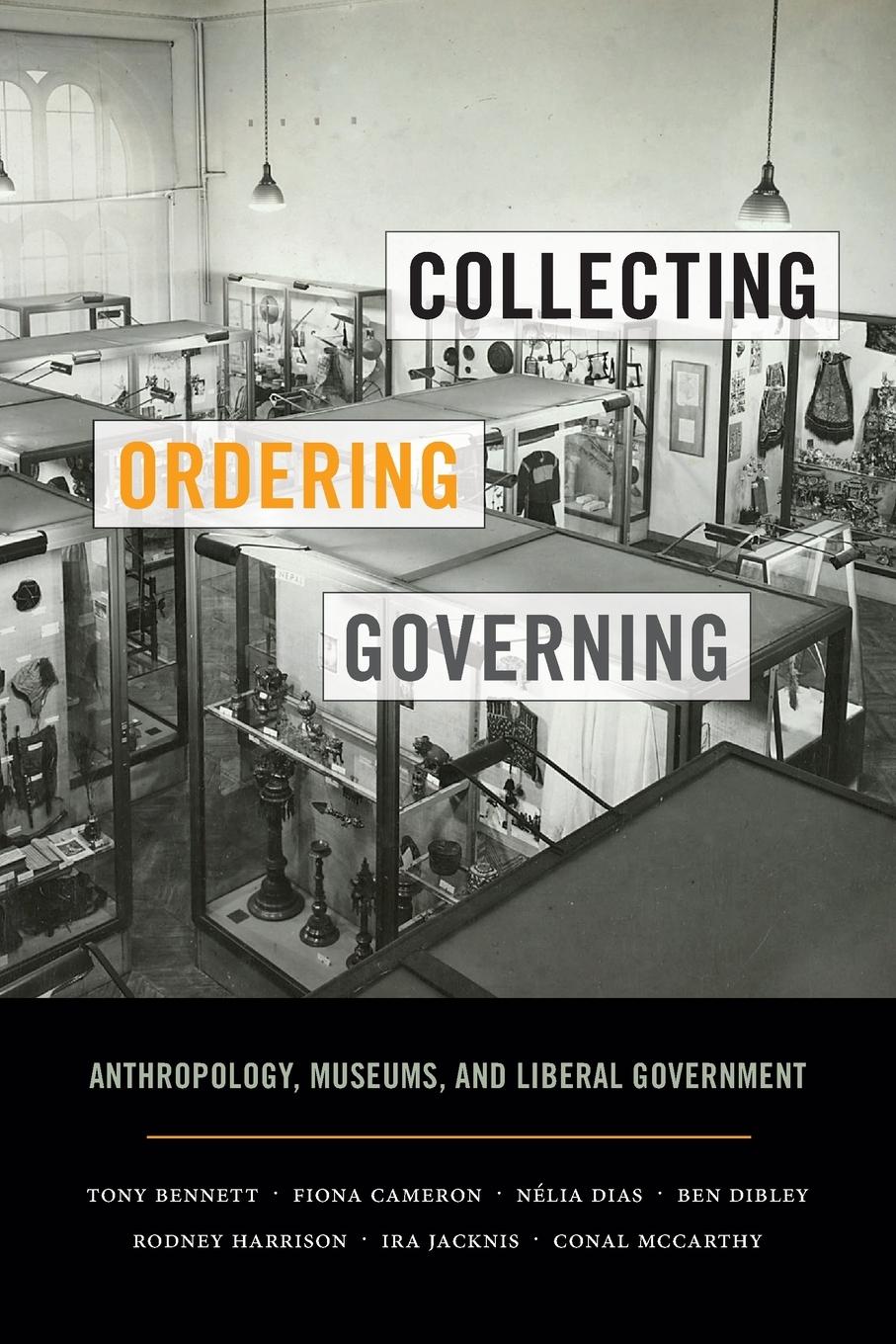 Cover: 9780822362685 | Collecting, Ordering, Governing | Tony Bennett | Taschenbuch | 2017