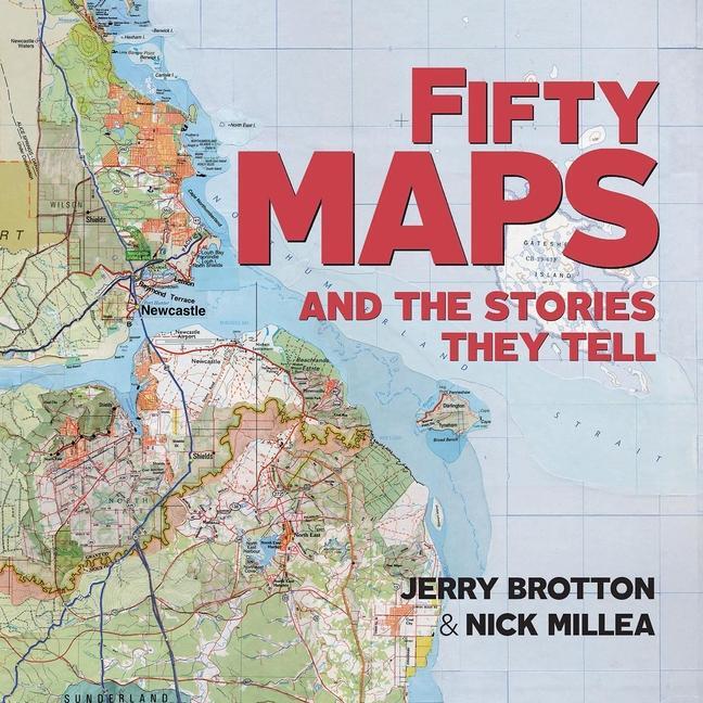 Cover: 9781851245239 | Fifty Maps and the Stories They Tell | Jerry Brotton (u. a.) | Buch