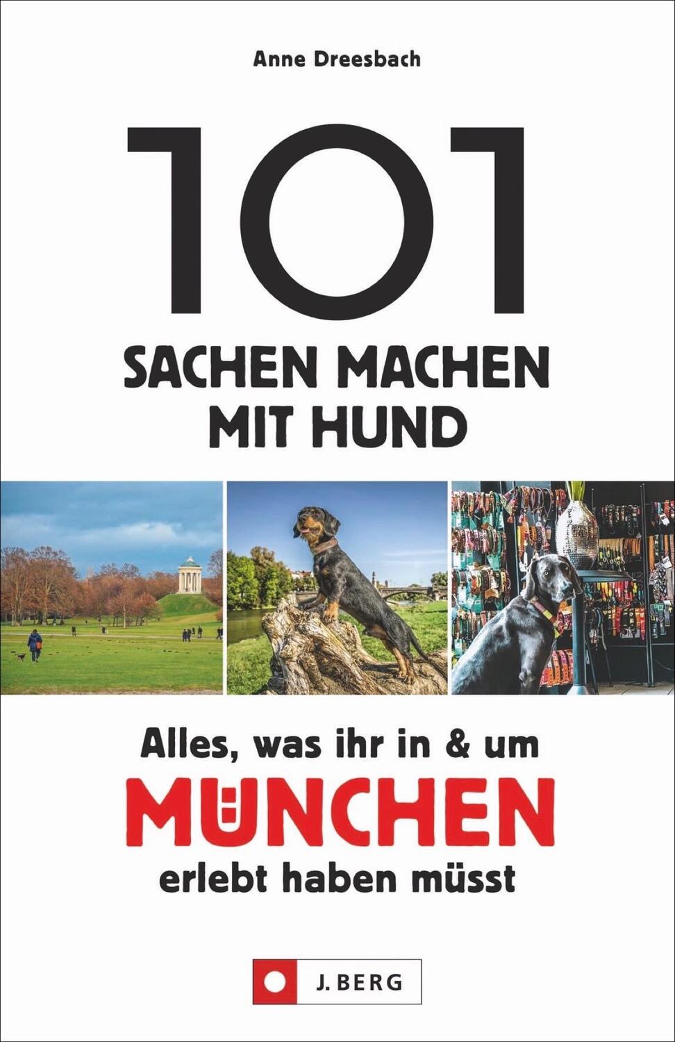 Cover: 9783862466788 | 101 Sachen machen mit Hund - Alles, was ihr in & um München erlebt...