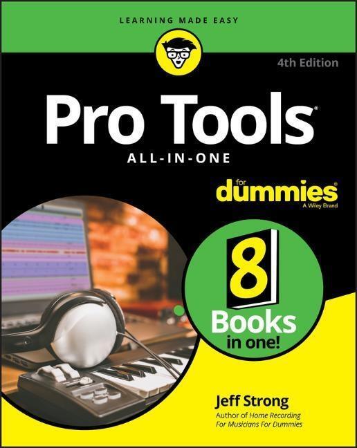Cover: 9781119514558 | Pro Tools All-in-One For Dummies | Jeff Strong | Taschenbuch | 784 S.