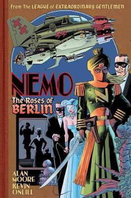 Cover: 9780861662302 | Nemo: Roses of Berlin | Alan Moore | Buch | Englisch | 2014