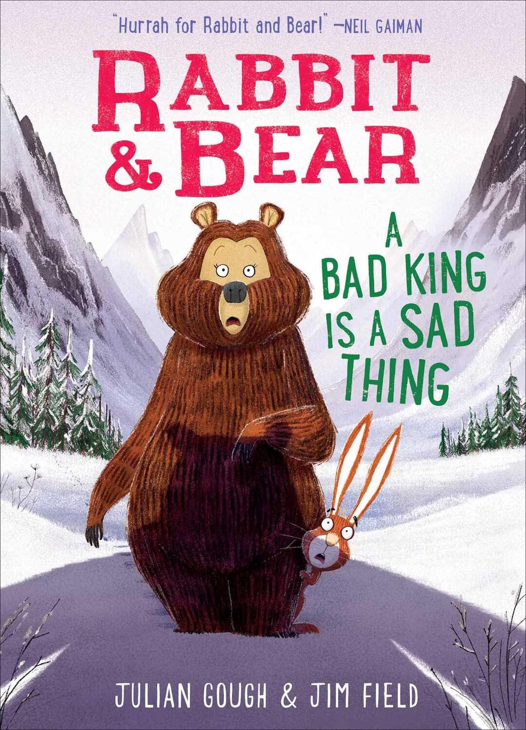 Cover: 9781645176022 | Rabbit &amp; Bear: A Bad King Is a Sad Thing | Julian Gough | Buch | 2021