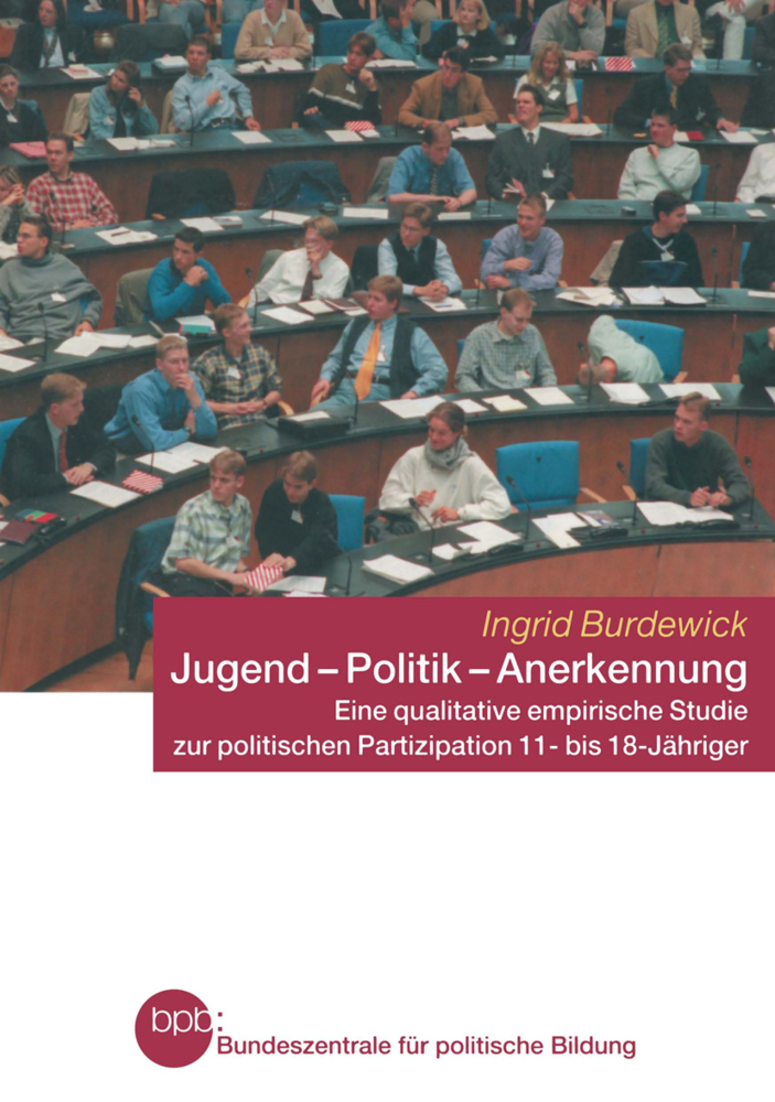Cover: 9783810040305 | Jugend - Politik - Anerkennung | Ingrid Burdewick | Taschenbuch | 2003