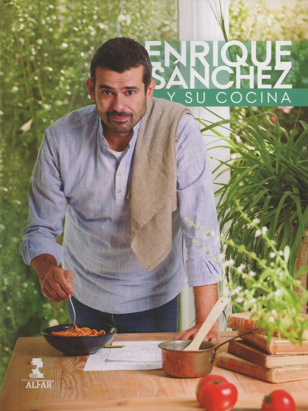 Cover: 9788478988730 | Enrique Sánchez y su cocina | Enrique Sánchez Gutiérrez | Taschenbuch