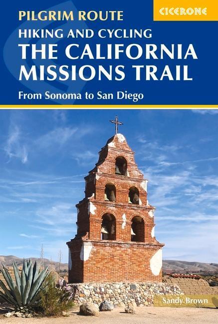 Cover: 9781786311139 | Hiking and Cycling the California Missions Trail | Brown | Taschenbuch
