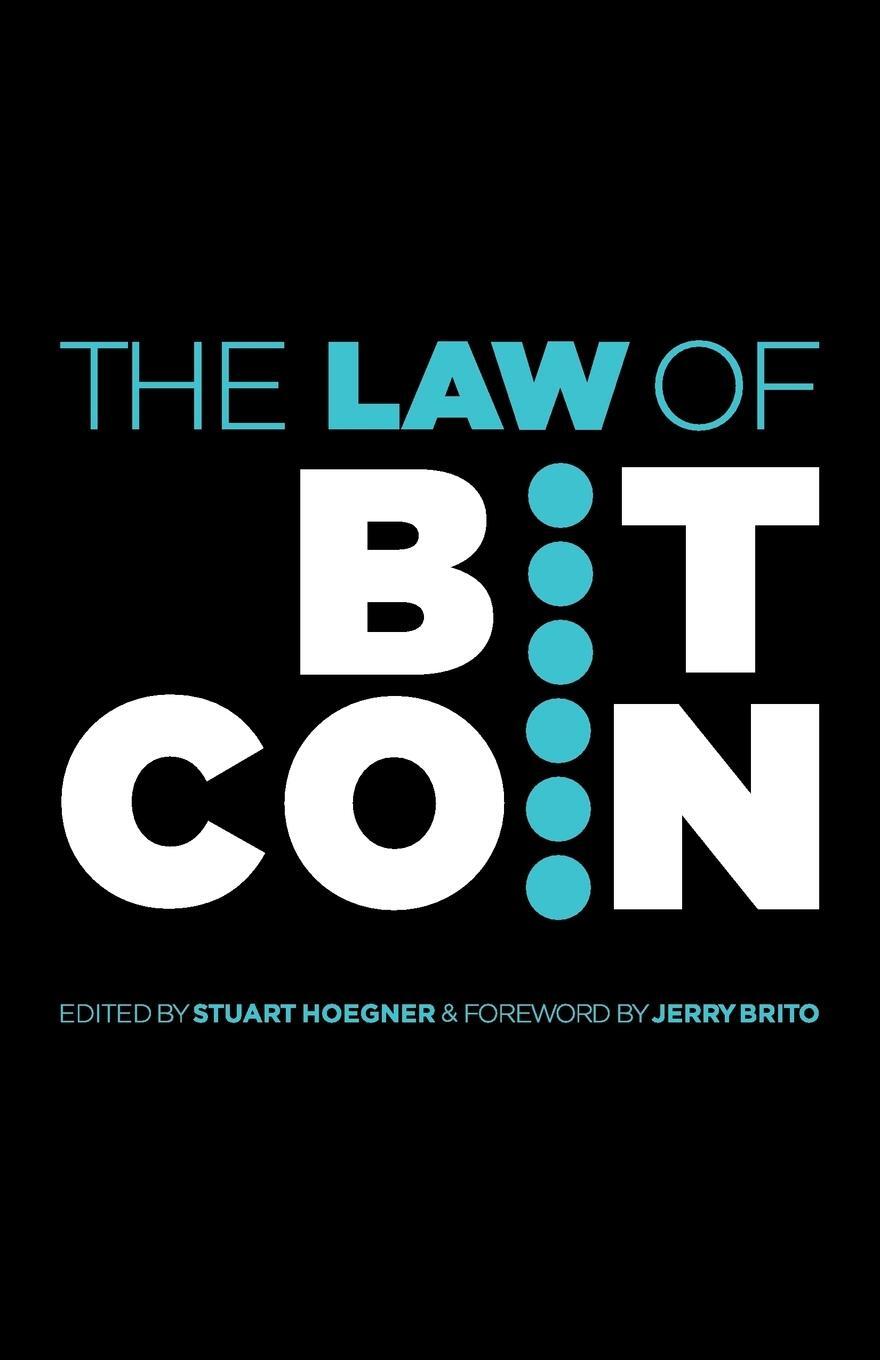 Cover: 9781491768686 | The Law of Bitcoin | Jerry Brito et al. | Taschenbuch | Paperback