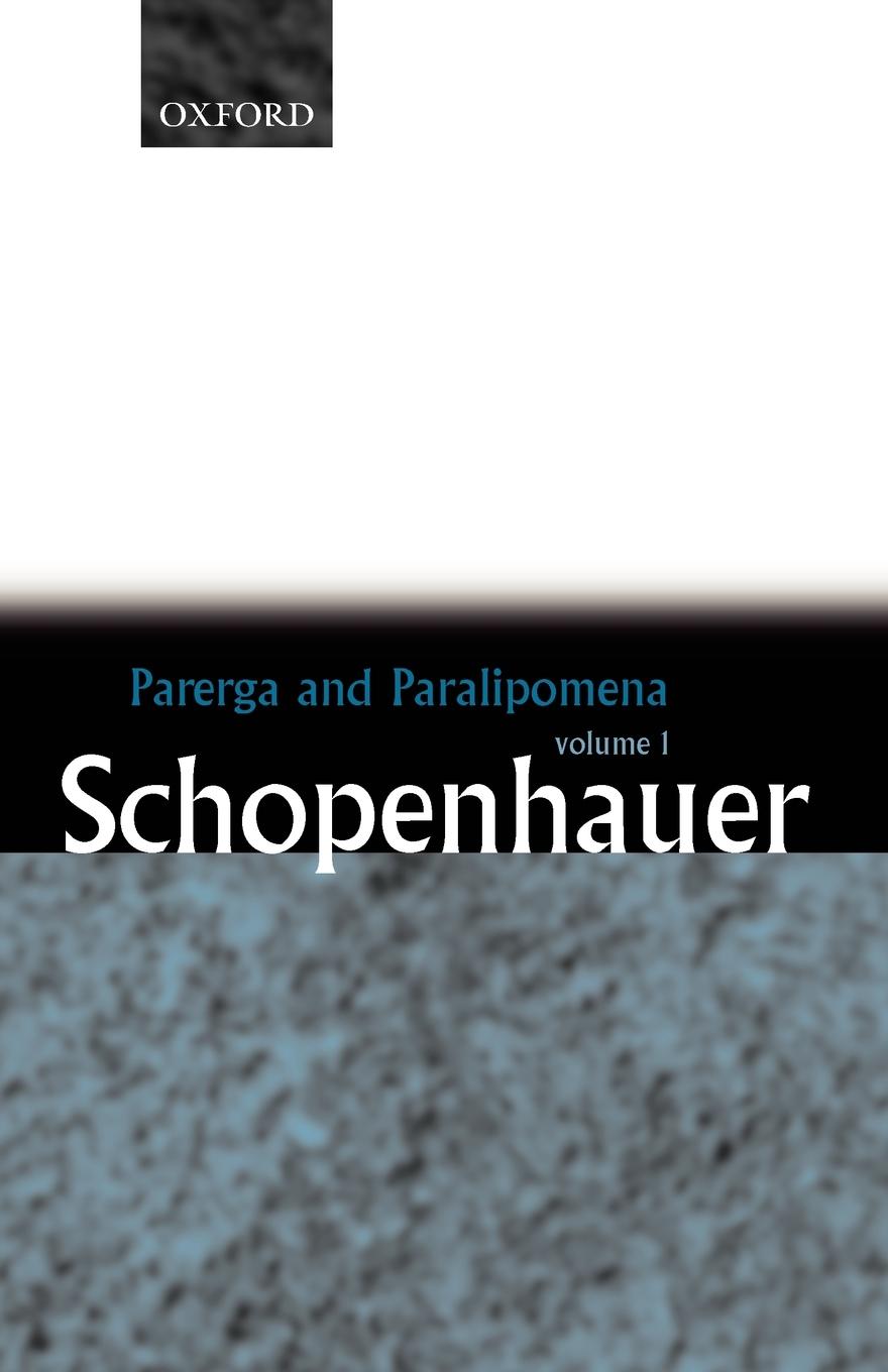 Cover: 9780199242207 | Parerga and Paralipomena | Short Philosophical Essays Volume One