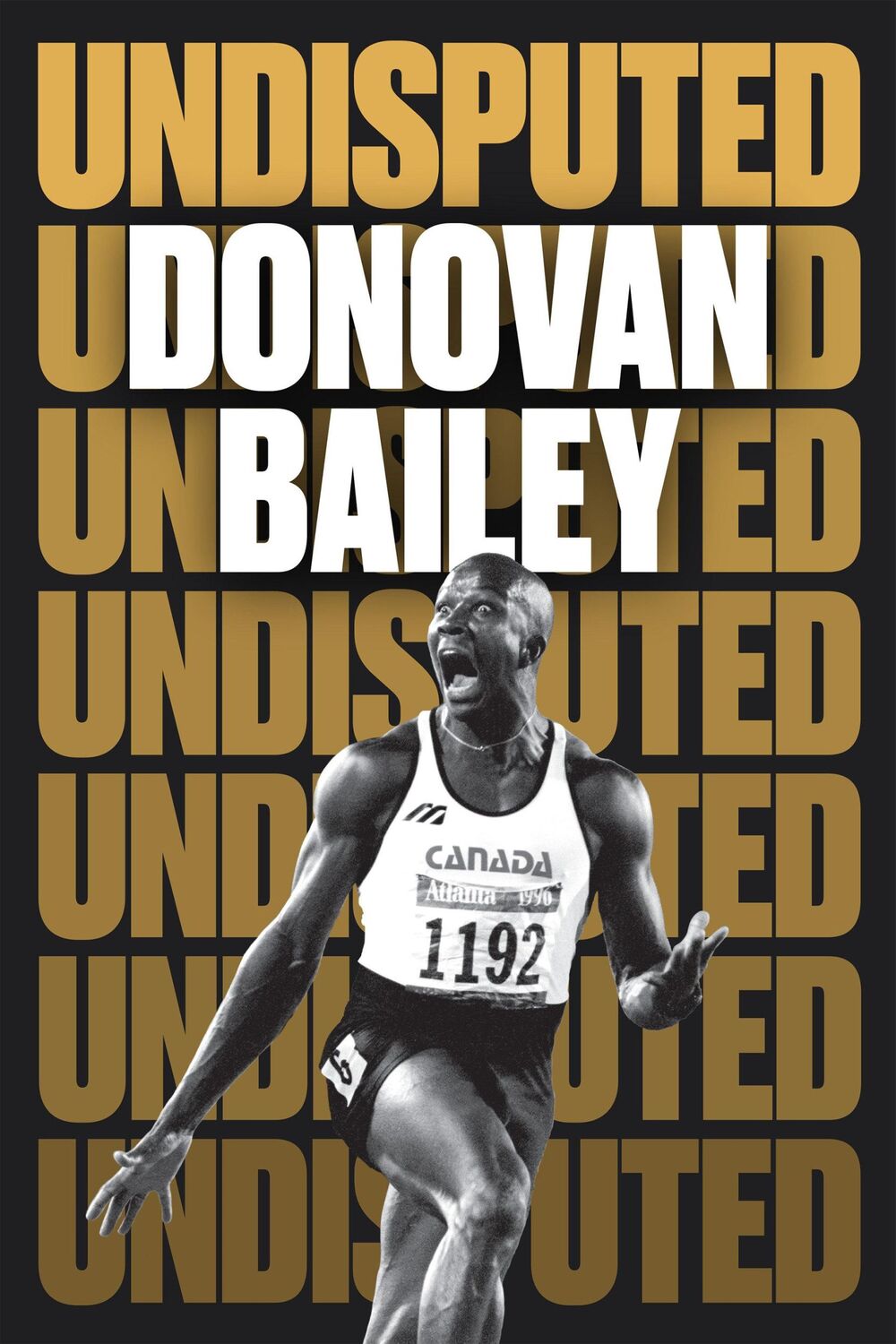 Cover: 9781039005143 | Undisputed | A Champion's Life | Donovan Bailey | Buch | Englisch