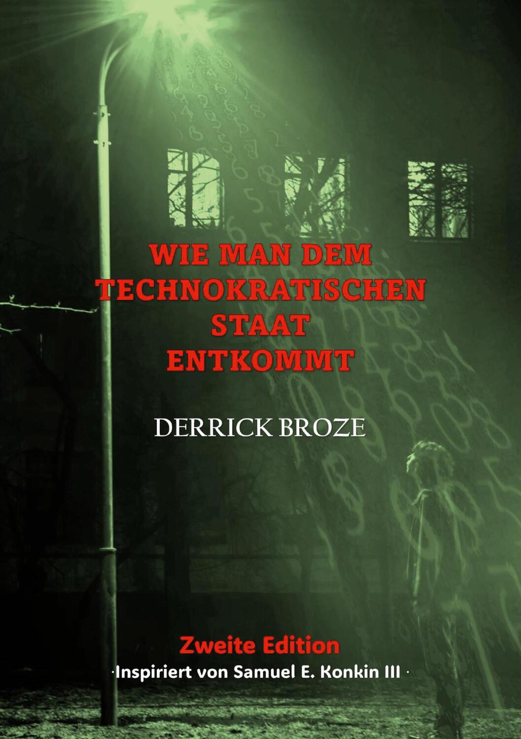 Cover: 9783758310522 | Wie man dem Technokratischen Staat entkommt | Derrick Broze | Buch