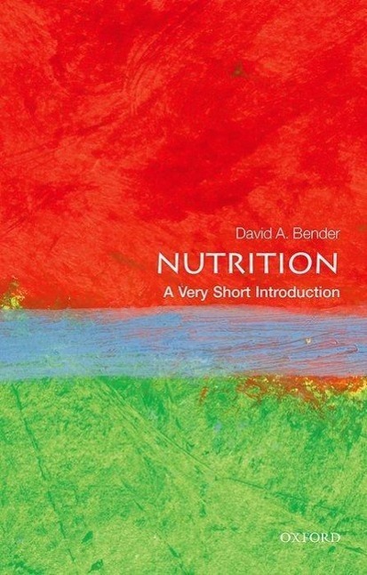 Cover: 9780199681921 | Nutrition | Bender | Taschenbuch | Very Short Introductions | Englisch