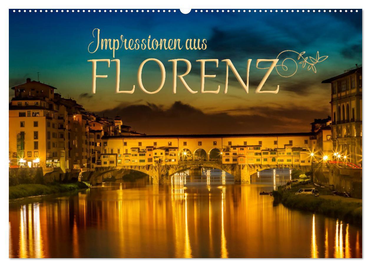 Cover: 9783383242564 | Impressionen aus FLORENZ (Wandkalender 2024 DIN A2 quer), CALVENDO...