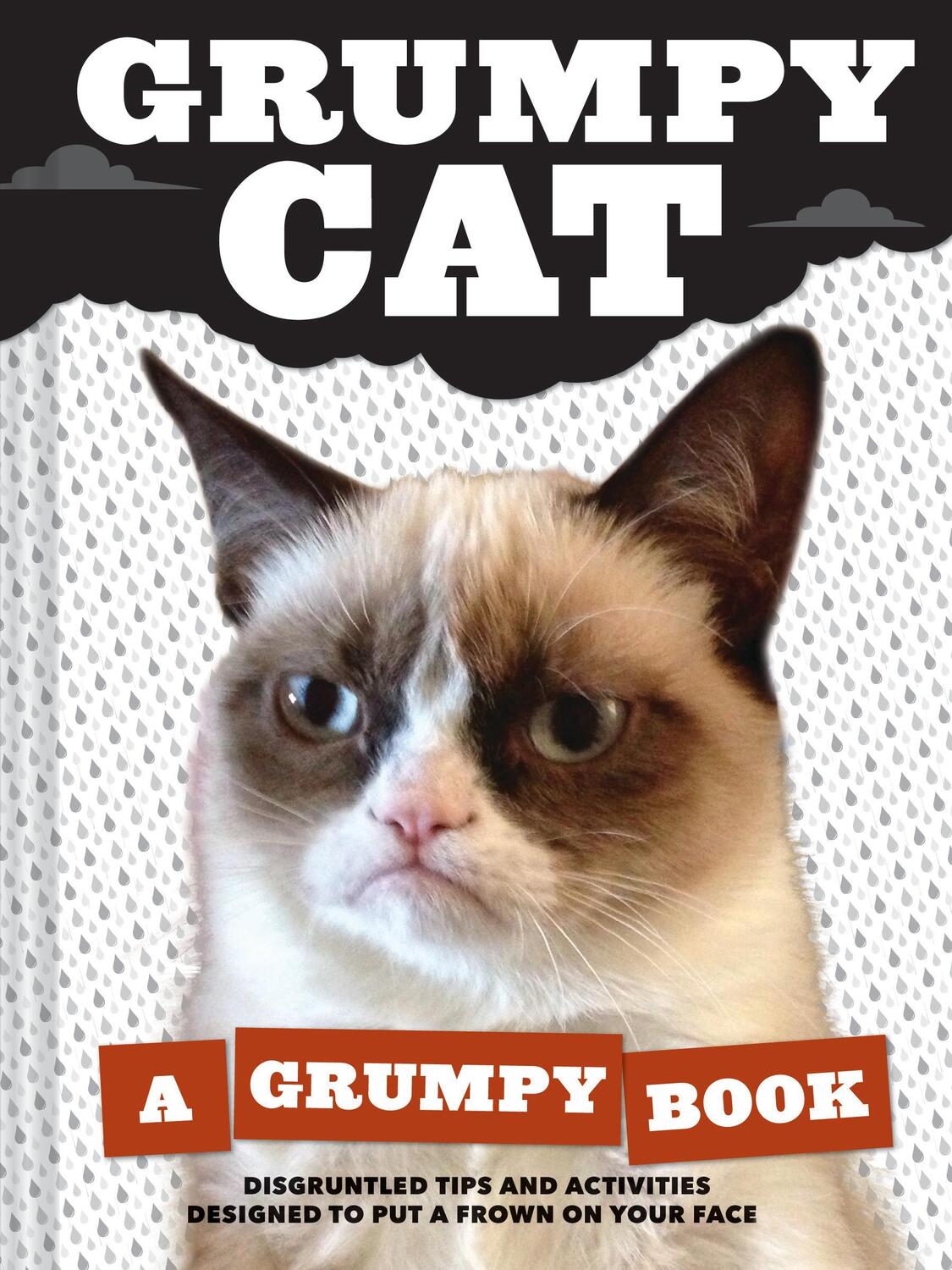 Cover: 9781452126579 | Grumpy Cat: A Grumpy Book (Unique Books, Humor Books, Funny Books...
