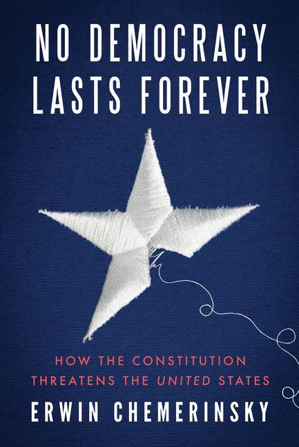 Cover: 9781324091585 | No Democracy Lasts Forever | Erwin Chemerinsky | Buch | Englisch