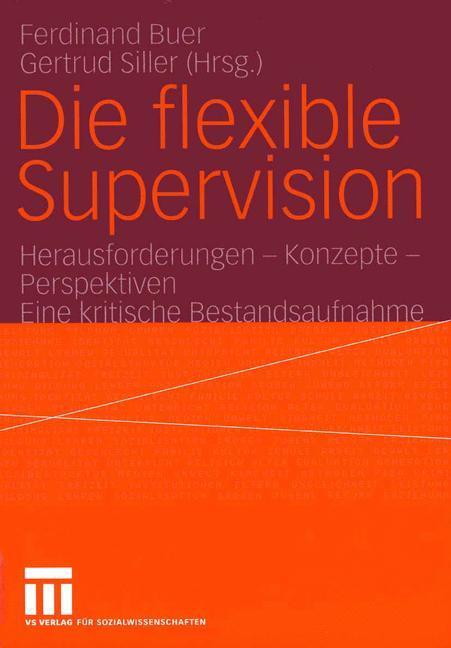 Cover: 9783531144184 | Die flexible Supervision | Ferdinand Buer (u. a.) | Taschenbuch