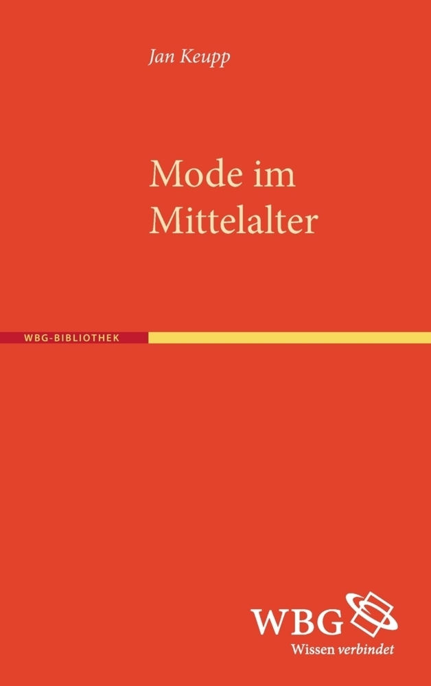 Cover: 9783534268023 | Mode im Mittelalter | Jan Keupp | Taschenbuch | 160 S. | Deutsch
