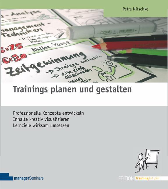 Cover: 9783941965164 | Trainings planen und gestalten | Petra Nitschke | Taschenbuch | 2011