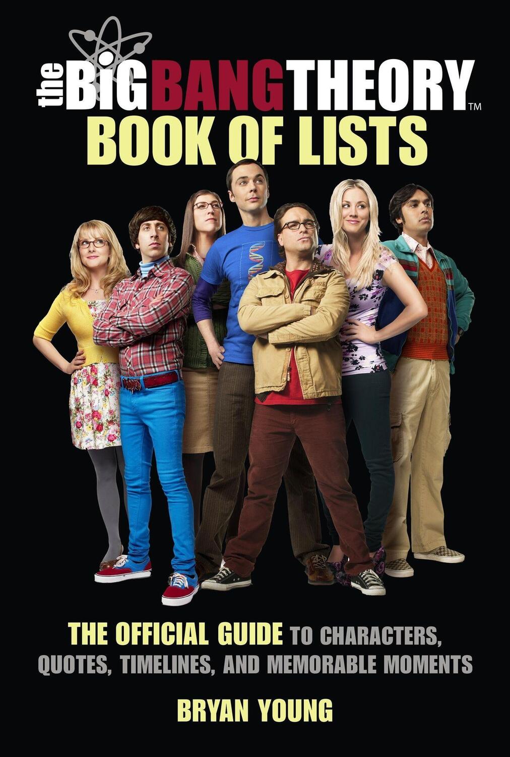 Cover: 9780762481187 | The Big Bang Theory Book of Lists | Bryan Young | Buch | Gebunden