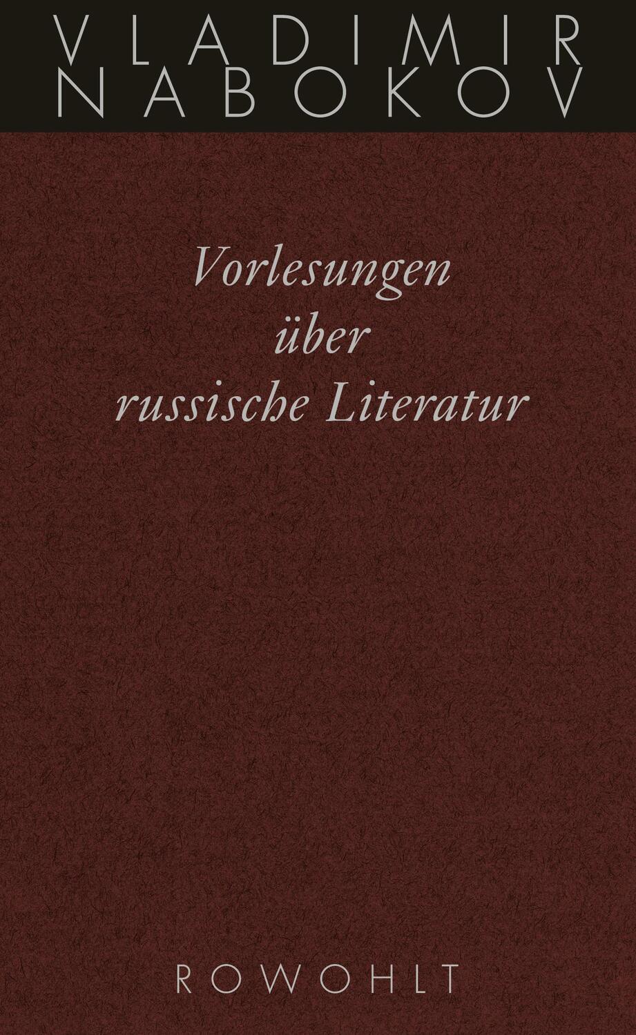 Cover: 9783498046552 | Gesammelte Werke. Band 17: Vorlesungen über russische Literatur | Buch