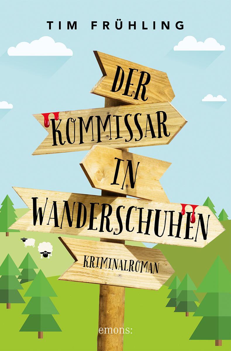 Cover: 9783740816728 | Der Kommissar in Wanderschuhen | Kriminalroman | Tim Frühling | Buch