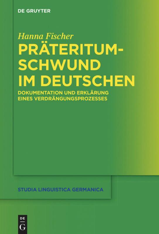 Cover: 9783110709568 | Präteritumschwund im Deutschen | Hanna Fischer | Taschenbuch