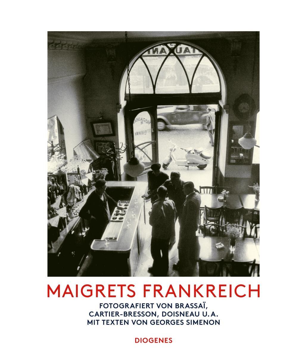 Cover: 9783257021288 | Maigrets Frankreich | Georges Simenon (u. a.) | Buch | 216 S. | 2014