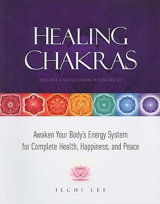 Cover: 9781935127048 | Healing Chakras: Awaken Your Body's Energy System for Complete...